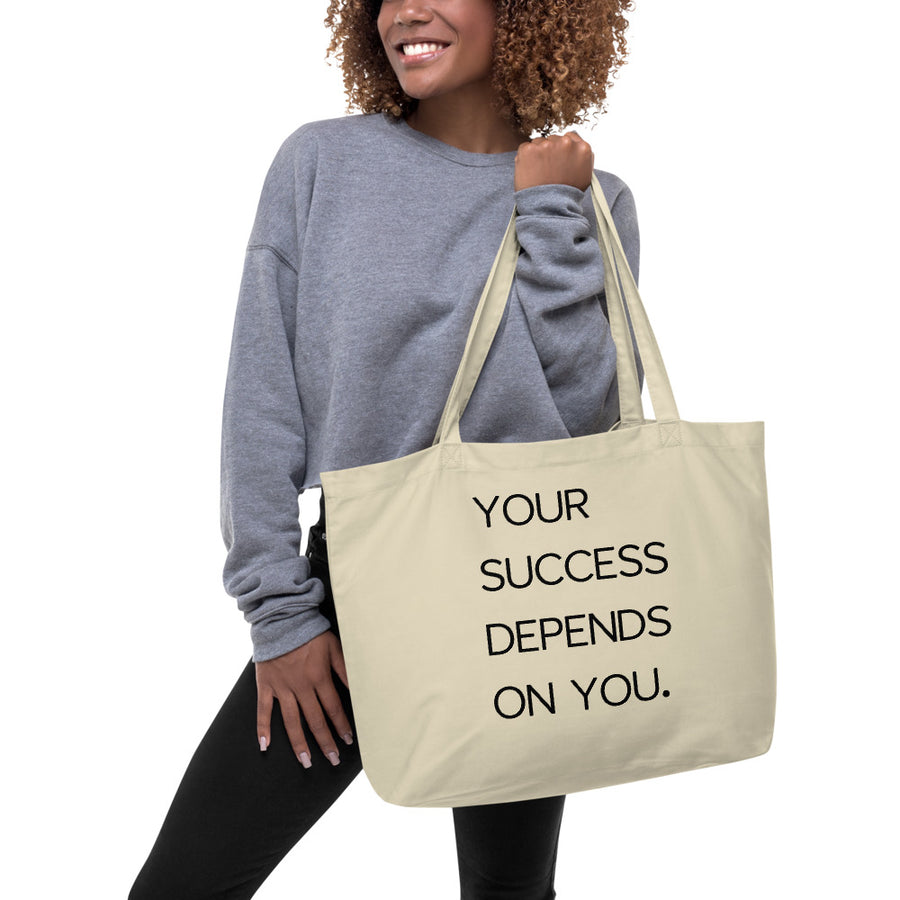 Your Success Depends On You - Tote Bag
