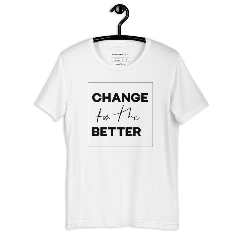 Change For The Better - Standrd Tee
