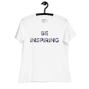 Be Inspiring - Women's Relaxed T-Shirt