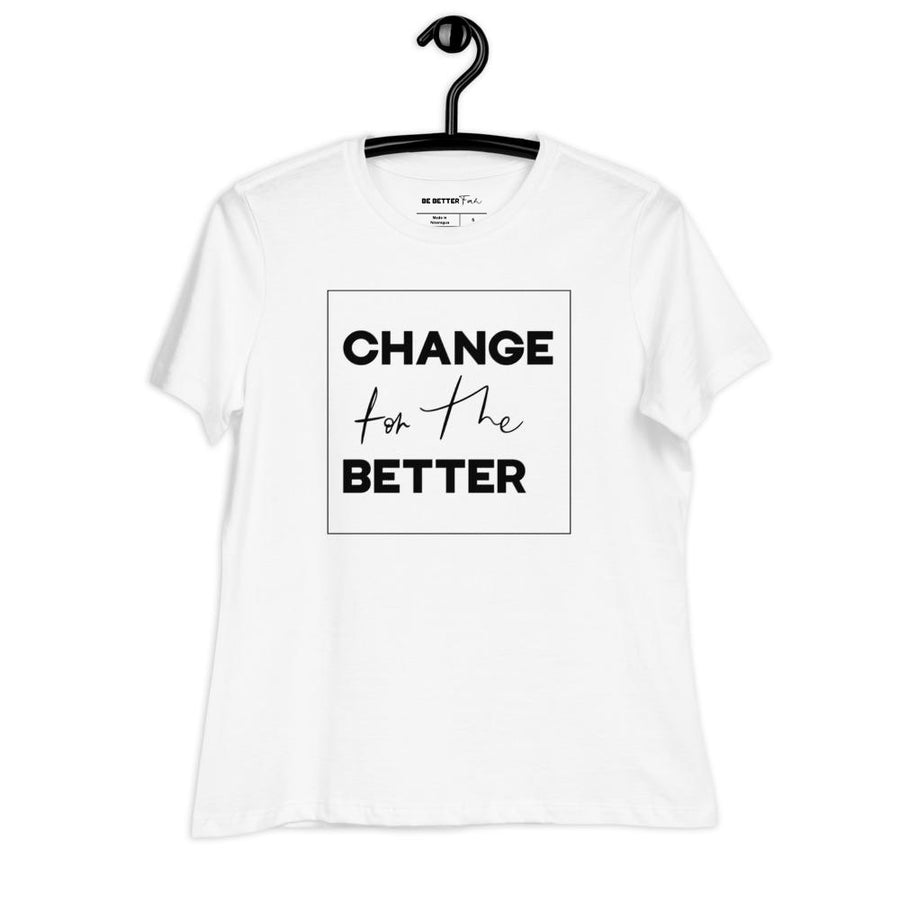 Change For The Better - Women's Relaxed T-Shirt