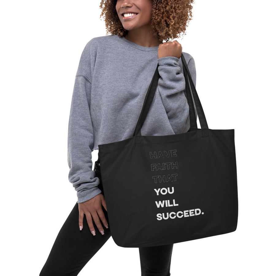Have Faith That You Will Succeed - Tote Bag
