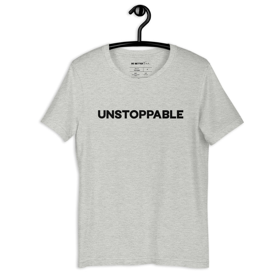 Unstoppable - Standrd Tee