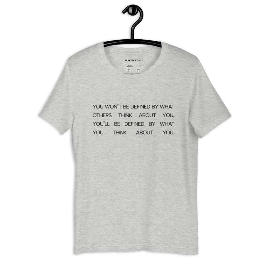 You Won’t Be Defined - Standrd Tee