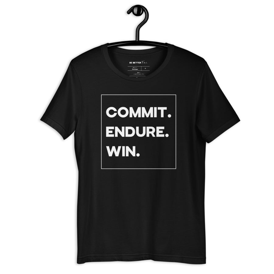 Commit. Endure. Win. - Standrd Tee